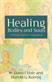 Healing Bodies and Souls: A Practical Guide for Congregations